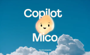 AI版大眼夹首次亮相：微软推出Copilot虚拟角色Mico！非常可爱！